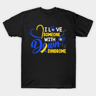 I Love someone With Down Syndrome Mother's Day Father's Day T-Shirt